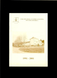 Základná škola svätého Augustína Považská Bystrica 1991-2001