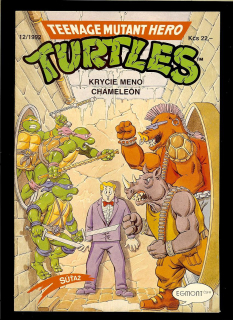 Teenage Mutant Hero Turtles. Krycie meno Chameleón