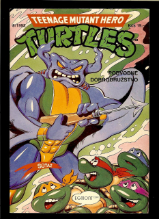 Teenage Mutant Hero Turtles. Podvodné dobrodružstvo