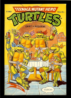 Teenage Mutant Hero Turtles. Opäť v podzemí