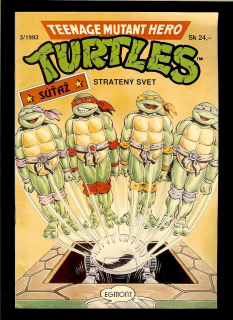 Teenage Mutant Hero Turtles. Stratený svet