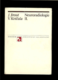 Jan Jirout, Václav Kvíčala: Neuroradiologie II