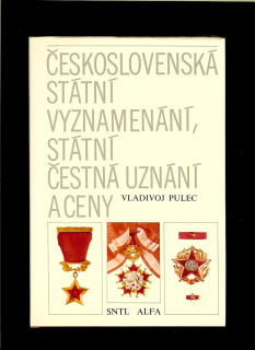 Vladivoj Pulec: Československá státní vyznamenání, státní čestná uznání a ceny