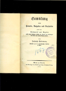 Joseph Salomon: Sammlung von Formeln, Aufgaben und Beyspielen aus der Arithmetik und Algebra /1824/