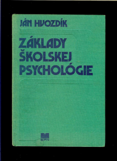 Ján Hvozdík: Základy školskej psychológie
