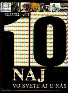 Russell Ash: 10 naj vo svete aj u nás