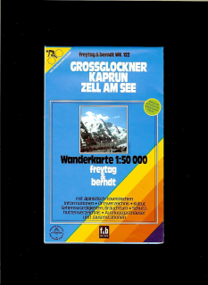 Grossglockner - Kaprun - Zell am See. Wanderkarte 1 : 50 000