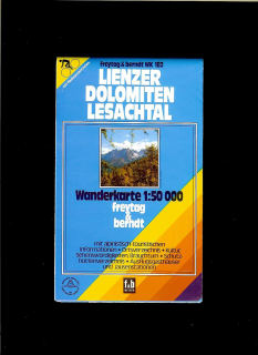 Lienzer Dolomiten - Lesachtal. Wanderkarte 1 : 50 000