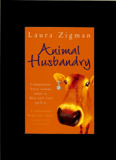 Laura Zigman: Animal Husbandry