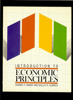 Rodney H. Mabry, Holley H. Ulbrich: Introduction to Economic Principles