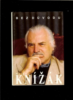 Milan Knížák: Bez důvodu 