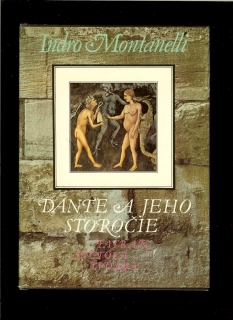Indro Montanelli: Dante a jeho storočie