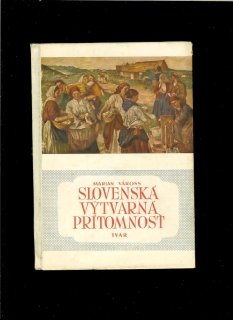 Marian Váross: Slovenská výtvarná prítomnosť 