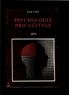 Jan Čáp: Psychologie pro učitele