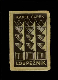 Karel Čapek: Loupežník /1920, il. Josef Čapek/