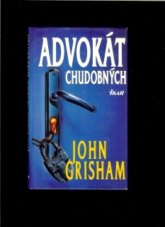 John Grisham: Advokát chudobných