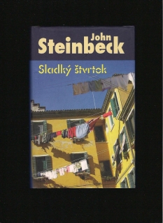 John Steinbeck: Sladký štvrtok