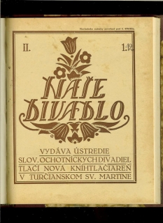 Naše divadlo. Ročník I. a II. /1928-1929/