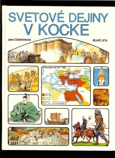Jane Chisholmová: Svetové dejiny v kocke