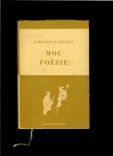 Johannes R. Becher: Moc poézie