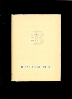 Honoré de Balzac: Bratanec Pons /1950/