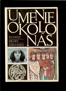 Rudolf Broby Johansen: Umenie okolo nás
