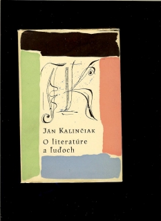 Ján Kalinčiak: O literatúre a ľuďoch