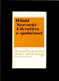 Witold Nawrocki: Literatúra a spoločnosť
