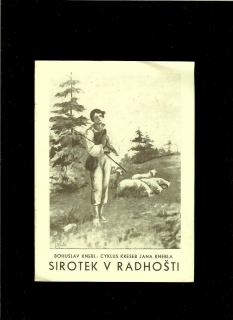 Bohuslav Knebl: Sirotek v Radhošti. Cyklus kreseb Jana Knebla
