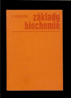 Peter Karlson: Základy biochemie