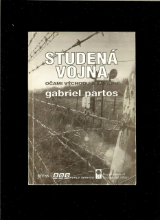 Gabriel Partos: Studená vojna očami východu a západu
