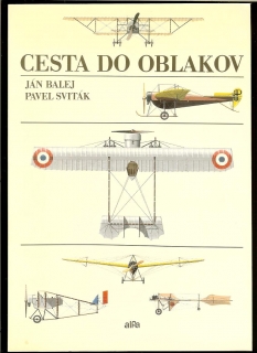Ján Balej, Pavel Sviták: Cesta do oblakov (Letectvo do roku 1914)