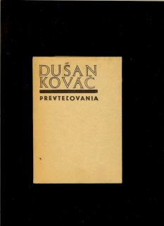 Dušan Kováč: Prevteľovania /1971/