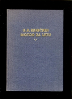 G. V. Seničkin: Motor za letu /1952/