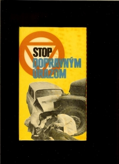 Stop dopravným úrazom /1974/