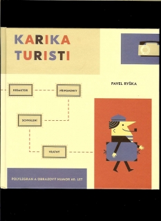 Pavel Ryška: Karikaturisti. Polylegran a obrazový humor 60. let