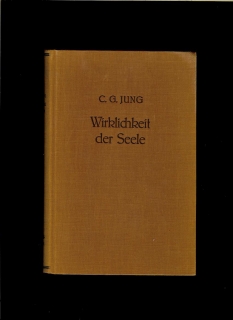 Carl Gustav Jung: Wirklichkeit der Seele /1947/