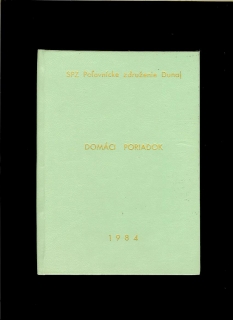 Domáci poriadok 1984 - SZP Poľovnícke združenie Dunaj