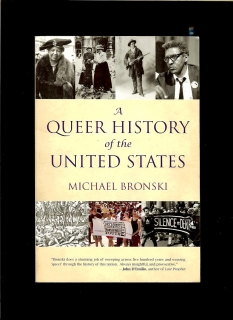 Michael Bronski: A Queer History of the United States