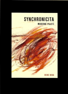 Deike Begg: Synchronicita - moderní pojetí
