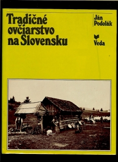 Ján Podolák: Tradičné ovčiarstvo na Slovensku