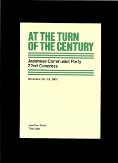 At the Turn of the Century. Japanese Communist Party 22nd Congress
