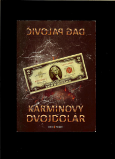 Dag Palovič: Karmínový dvojdolár