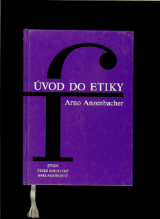 Arno Anzenbacher: Úvod do etiky