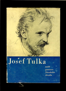 Milena Freimanová: Josef Tulka. Malíř generace Národního divadla /1965/