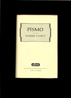 Písmo. Svazek čtvrtý - Svitky (Kethubhim) /1948/