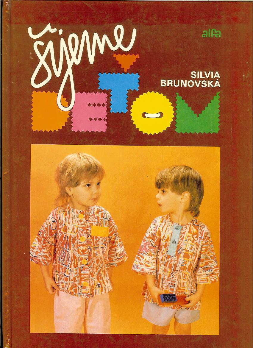 Silvia Brunovská: Šijeme deťom 