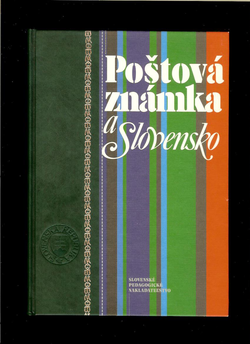 František Martinka a kol.: Poštová známka a Slovensko