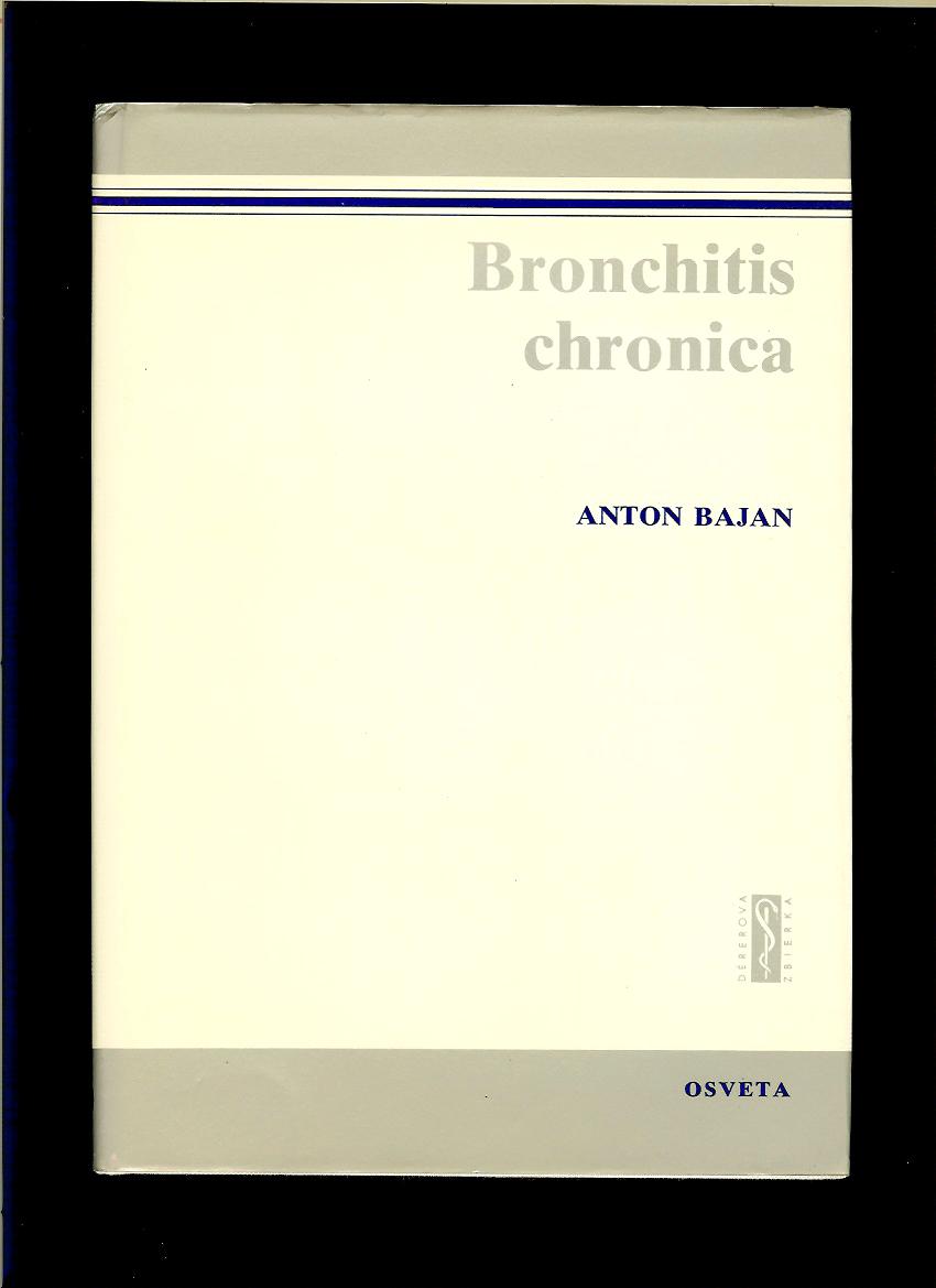 Anton Bajan: Bronchitis chronica