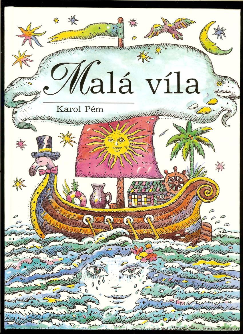 Karol Pém: Malá víla /ilustrácie Martin Kellenberger/